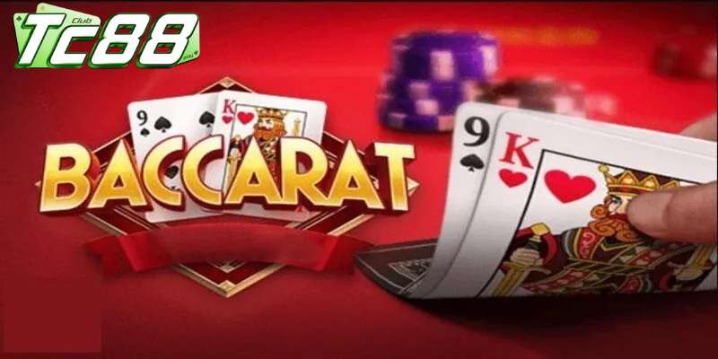 Sơ lược về bài baccarat tại tc88